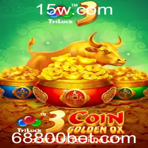 Descubra o Fascinante Mundo do Jogo 3CoinGoldenOX com a Estratégia 8800 Bet