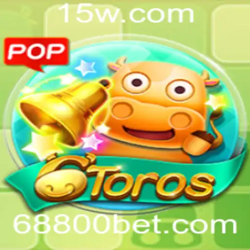 Descubra o Empolgante Mundo do Jogo 6Toros e a Estratégia 8800 Bet